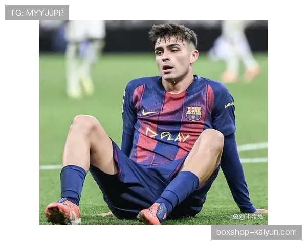 巴萨确认佩德里内收肌轻微拉伤，预计将缺席三周